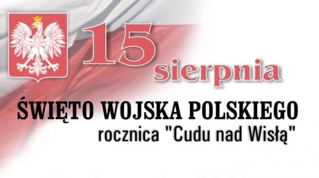 15 sierpnia - Święto Wojska Polskiego