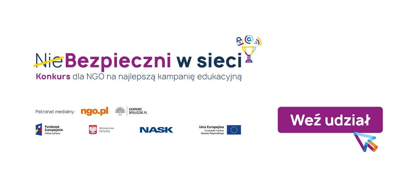 Konkurs dla organizacji pozarządowych na najlepszą kampanię edukacyjną pt. „nieBEZPIECZNI W SIECI”