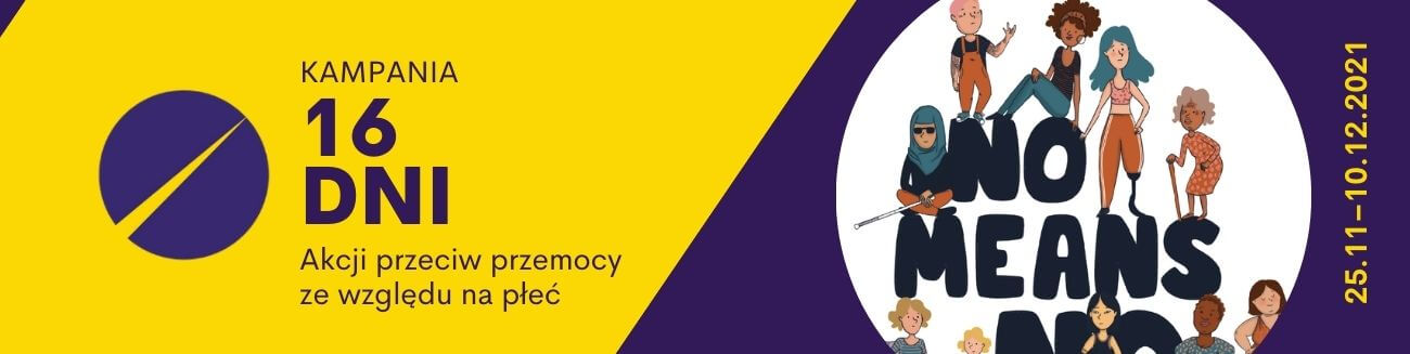 Trwa kampania „16 Dni Bez Przemocy ze względu na płeć”