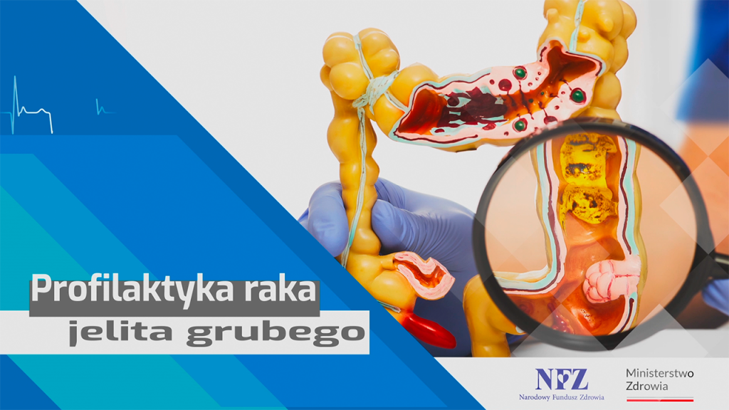 "DOWIEDZ SIĘ WIĘCEJ" - Profilaktyka raka jelita grubego