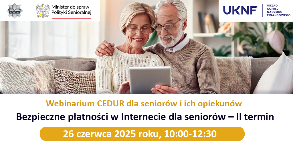 „Bezpieczne płatności w Internecie dla seniorów – II termin –  26 czerwca 2025 r.”