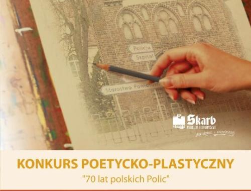 Konkurs poetycko-plastyczny "70 lat polskich Polic"