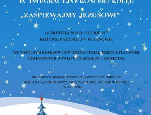 IX Integracyjny Koncert Kolęd "Zaśpiewajmy Jezusowi" w Tanowie