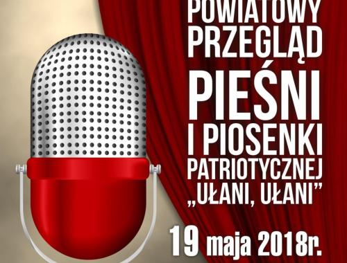 Powiatowy Przegląd Pieśni Patriotycznej "Ułani, Ułani"