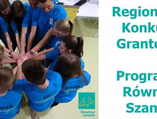 Regionalny Konkurs Grantowy - Równać Szanse 2018