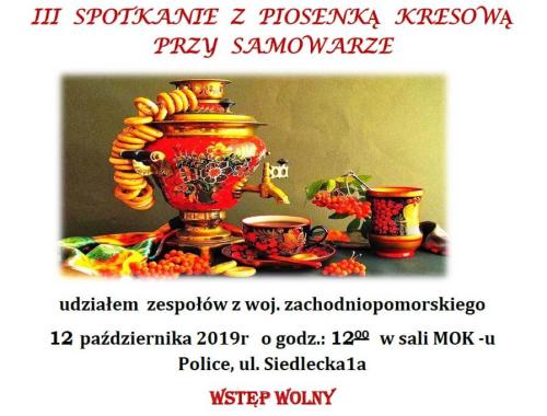 III Spotkanie Piosenki     Kresowej przy Samowarze - zapowiedź