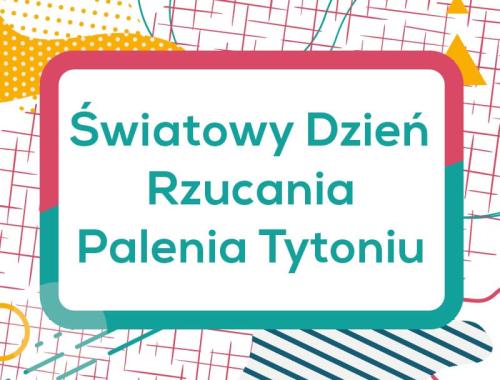 21 listopada Światowym Dniem Rzucania Palenia