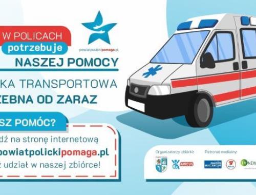 POWIAT POLICKI POMAGA - Rusza zbiórka na karetkę dla szpitala w Policach
