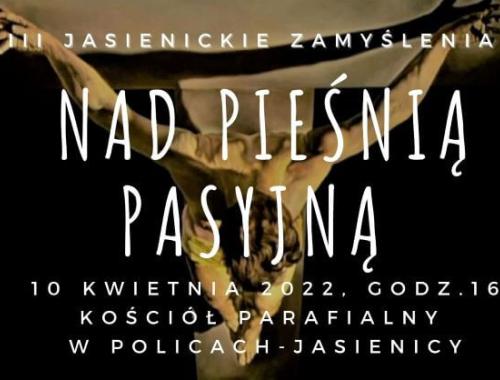 III Jasienickie Zamyślenia Nad Pieśnią Pasyjną