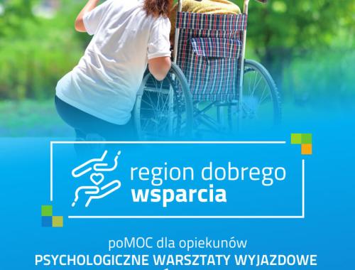 Zapraszamy na psychologiczne warsztaty wyjazdowe dla opiekunów faktycznych