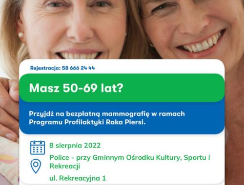 Zapraszamy na bezpłatne badania mammograficzne  w ramach Programu Profilaktyki Raka Piersi