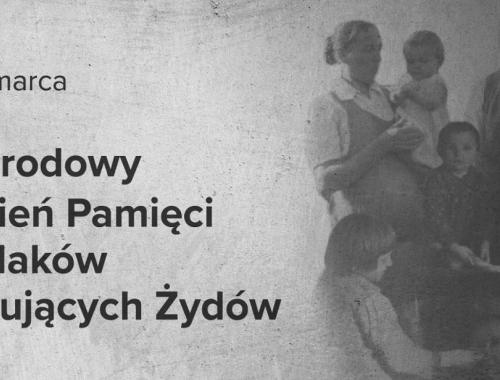 Narodowy Dzień Pamięci Polaków ratujących Żydów pod okupacją niemiecką