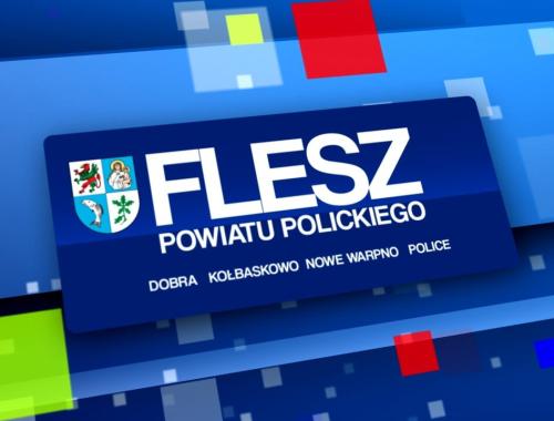 Flesz Powiatu Polickiego – 17.11.2023