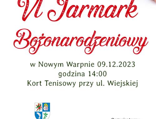 VI Jarmark Bożonarodzeniowy w Nowym Warpnie