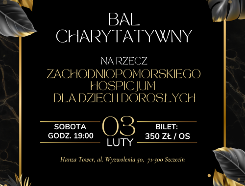 Bal charytatywny na rzecz Zachodniopomorskiego Hospicjum dla Dzieci i Dorosłych