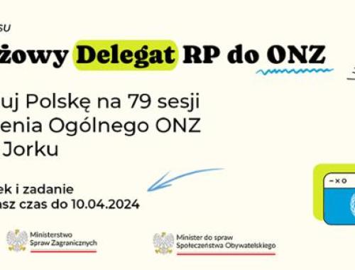 Rusza nabór do konkursu „Młodzieżowy Delegat RP na 79. Sesję Zgromadzenia Ogólnego ONZ”