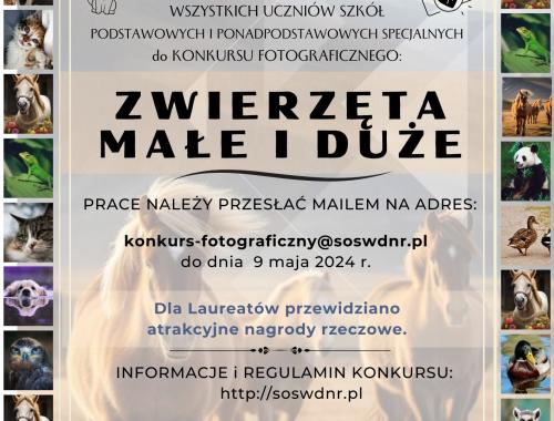 Ogólnopolski Konkurs Fotograficzny "Zwierzęta Małe i Duże"