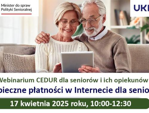 Bezpłatne webinarium „Bezpieczne płatności w Internecie dla seniorów”