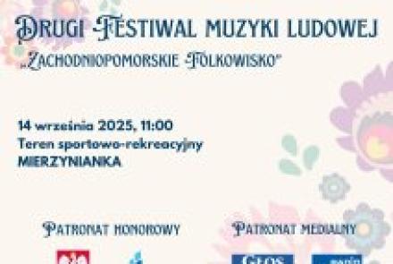 Drugi Festiwal Muzyki Ludowej „Zachodniopomorskie Folkowisko”